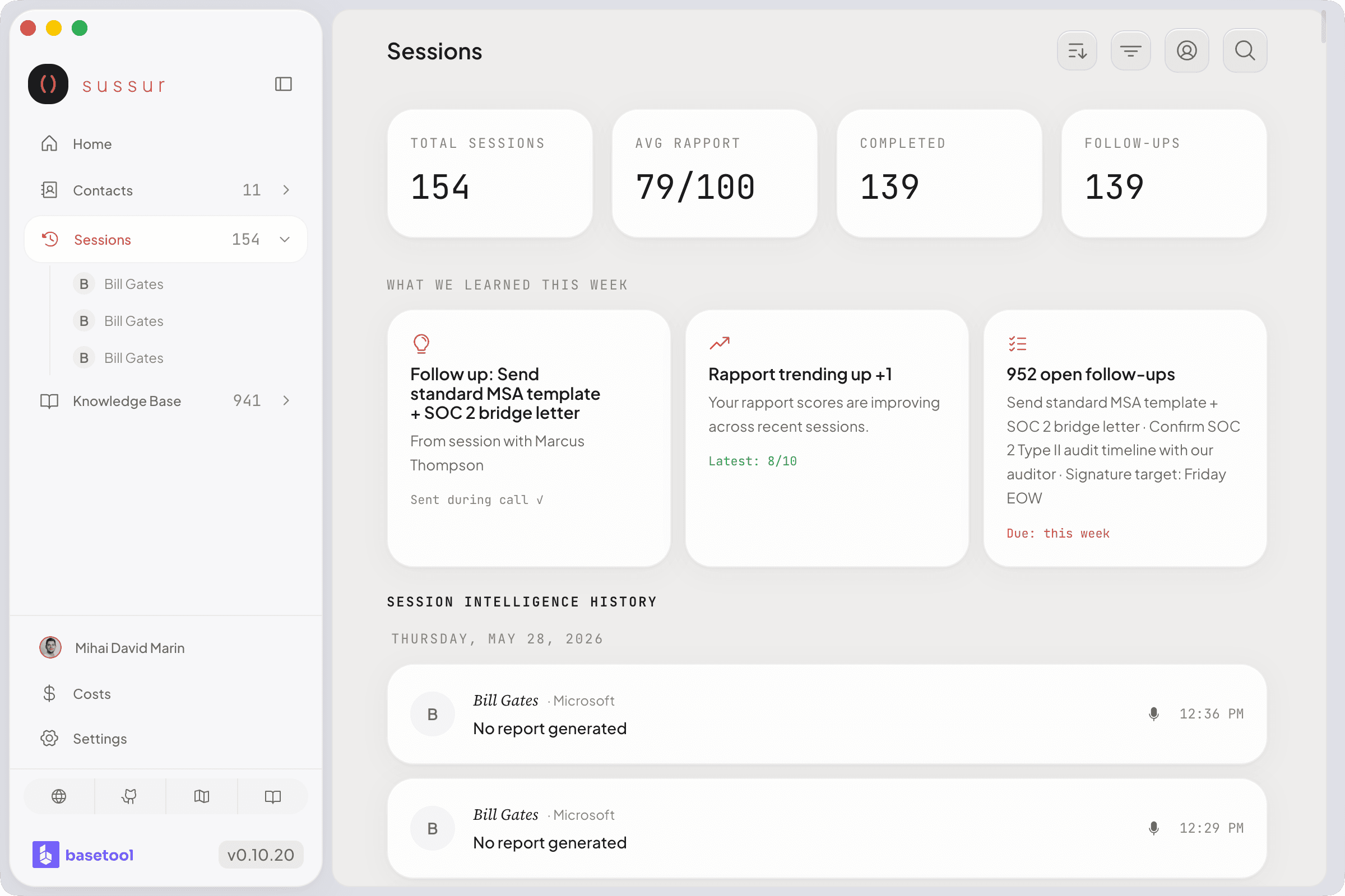Sessions header with weekly KPIs and a What We Learned This Week strip summarizing trends across recent calls